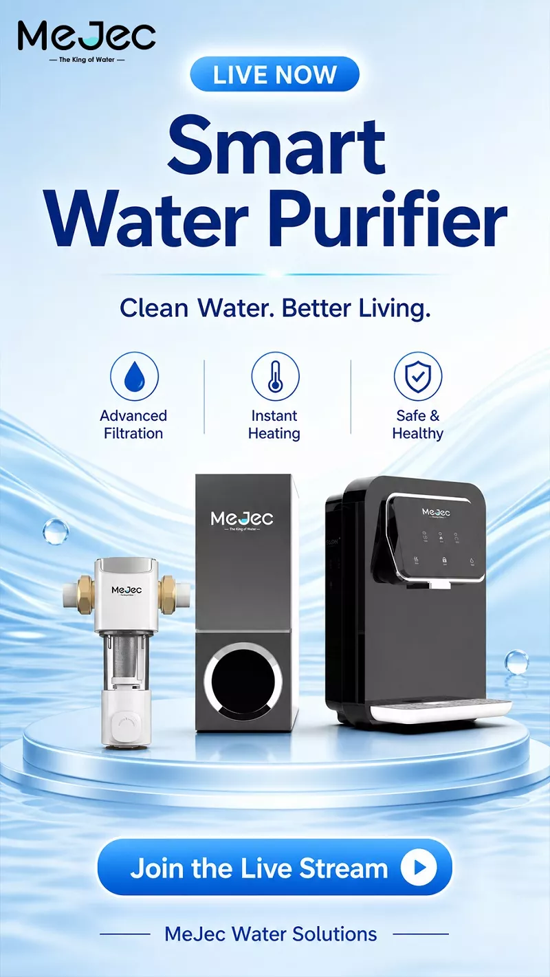 5.27 Mejec Livestream — Home Water Solutions for Modern Families.jpg